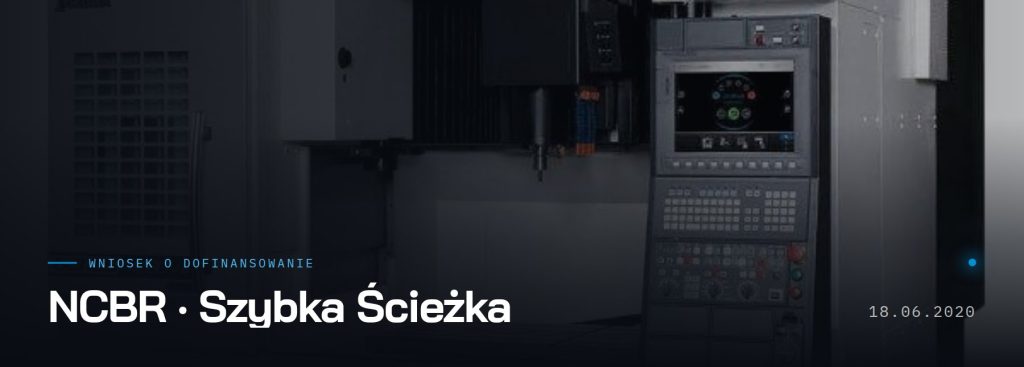 Wniosek o dofinansowanie — NCBR, Szybka Ścieżka, czerwiec 2020